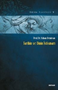 Tarihin ve Dinin İstismarı