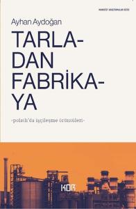Tarladan Fabrikaya