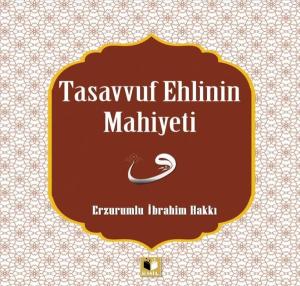 Tasavvuf Ehlinin Mahiyeti
