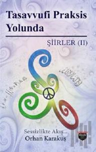 Tasavvufi Praksis Yolunda