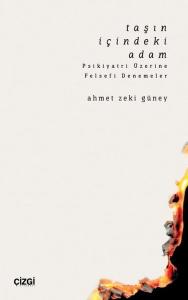 Taşın İçindeki Adam - Psikiyatri Üzerine Felsefi Denemeler