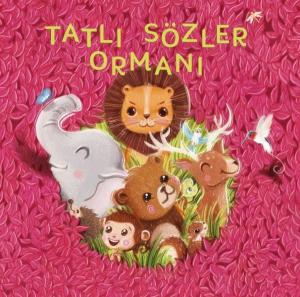 Tatlı Sözler Ormanı