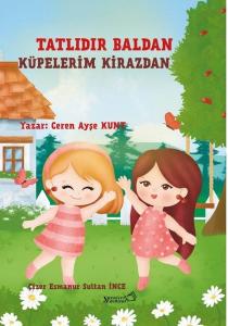 Tatlıdır Baldan Küpelerim