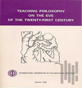 Teaching Philosophy on the Eve of the Twenty-First Century