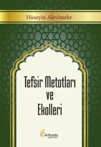 Tefsir Metotları ve Ekolleri (Ciltli)