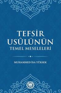 Tefsir Usulünün Temel Meseleleri