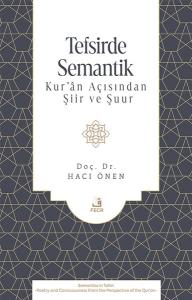 Tefsirde Semantik - Kuran Açısından Şiir ve Şuur