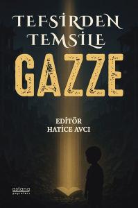 Tefsirden Temsile Gazze