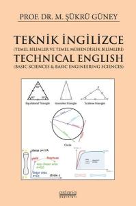Teknik İngilizce (Temel Bilimler ve Temel Mühendislik Bilimleri) Technical English (Basic Sciences &