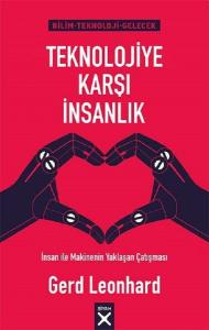 Teknolojiye Karşı İnsanlık
