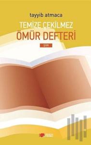 Temize Çekilmez Ömür Defteri