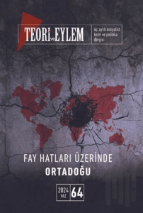 Teori ve Eylem Dergisi Sayı: 64 Bahar 2024