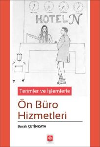 Terimler ve İşlemlerle Ön Büro Hizmetleri
