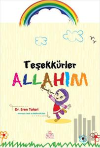 Teşekkürler Allahım