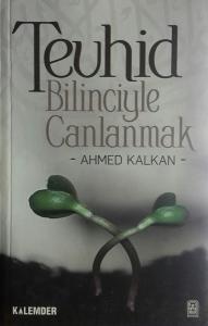 Tevhid Bilinciyle Canlanmak