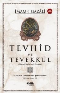 Tevhid ve Tevekkül (Kitabu't-Tevhid ve't-Tevekkul)