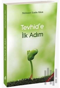 Tevhide İlk Adım