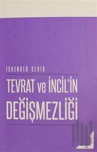 Tevrat ve İncil'in Değişmezliği