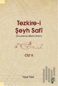 Tezkire-i Şeyh Safi Cilt 2 (Ciltli)