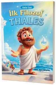 Thales - İlk Filozof