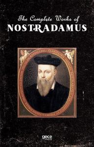 The Complete Works of Nostradamus