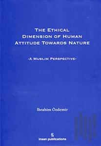 The Ethical Dimension Of Human Attitude Towards Nature