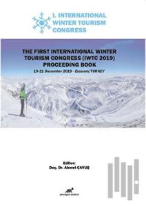 The First International Winter Tourism Congress (IWTC 2019) Proceeding Book