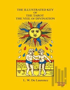 The Illustrated Key Of The Tarot The Veil Of Divination