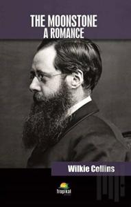 The Moonstone A Romance