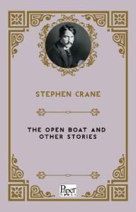 The Open Boat And Other Stories