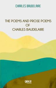 The Poems and Prose Poems of Charles Baudelaire