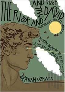 The Rise And Fall And Rise Of David