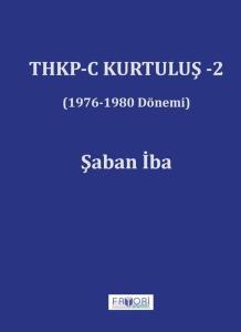 THKP - C Kurtuluş 2 (1976 - 1980 Dönemi)