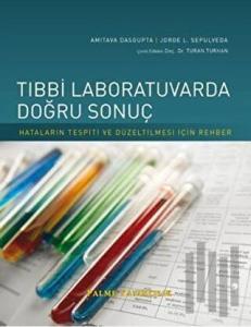 Tıbbi Laboratuvarda Doğru Sonuç (Ciltli)