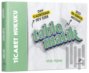Ticaret Hukuku Tablomatik Konu Anlatımı