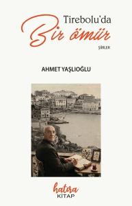 Tirebolu'da Bir Ömür - Şiirler