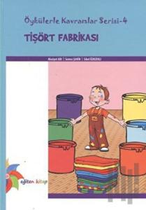 Tişört Fabrikası (Ciltli)