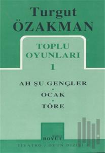 Toplu Oyunları 1 Ah Şu Gençler, Töre, Ocak