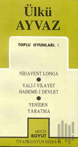 Toplu Oyunları 1 Nihavent Longa / Vali-i Vilayet Hademe-i Devlet / Yeniden Yaratma