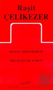 Toplu Oyunları 2 Mutlu Beraberlik / Bir Kuşluk Vakti