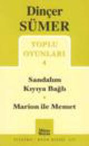 Toplu Oyunları 4 ( Sandalım Kıyıya Bağlı - Marion ile Memet )