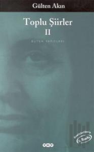 Toplu Şiirler (1956-1991)