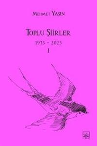Toplu Şiirler 1975 - 2025 - 1