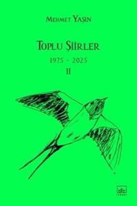 Toplu Şiirler 1975 - 2025 - 2