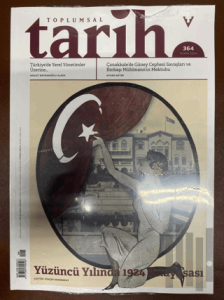Toplumsal Tarih Dergisi Sayı: 364 Nisan 2024
