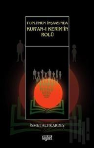 Toplumun İnşaasında Kur’an-ı Kerim’in Rolü