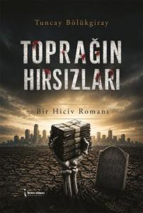 Toprağın Hırsızları