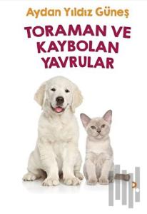 Toraman ve Kaybolan Yavrular