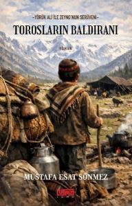 Torosların Baldıranı - Yörük Ali İle Zeyno'nun Serüveni