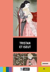Tristan et Iseut A2